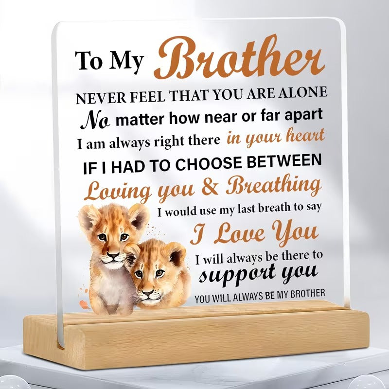 To My Brother acrylic desk plaque with lion cubs