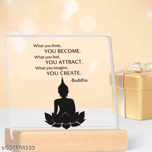 You Become What You Think Buddha acrylic desk plaque with wooden stand
