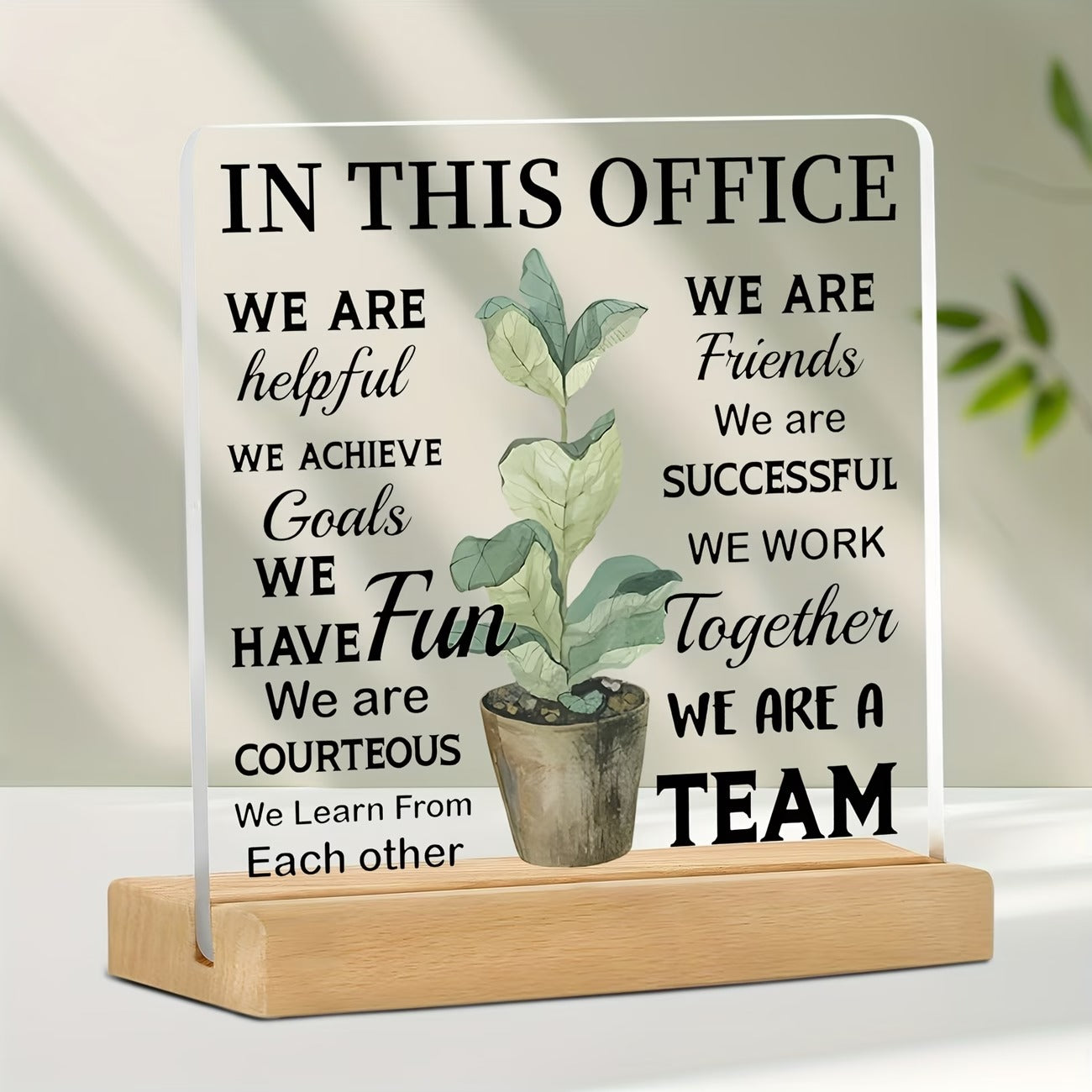 In This Office We Are A Team potted plant acrylic desk plaque with wooden stand