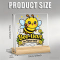 Bee-lieve in Yourself acrylic desk plaque with wooden stand