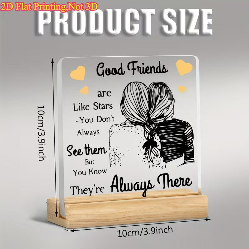 Good friends are like stars friendship quote acrylic desk plaque with wooden stand