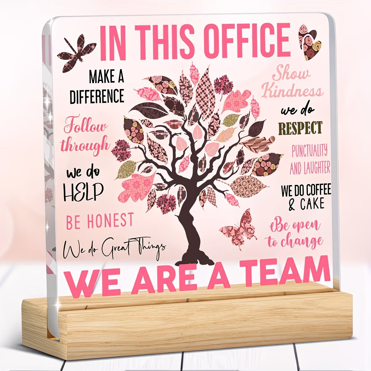 In This Office We Are A Team pink tree acrylic desk plaque with wooden stand