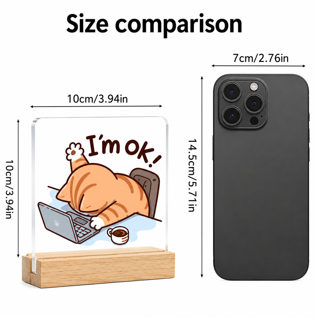 Funny 'I'm OK!' Cat Acrylic Desk Plaque – Wood Stand Showpiece
