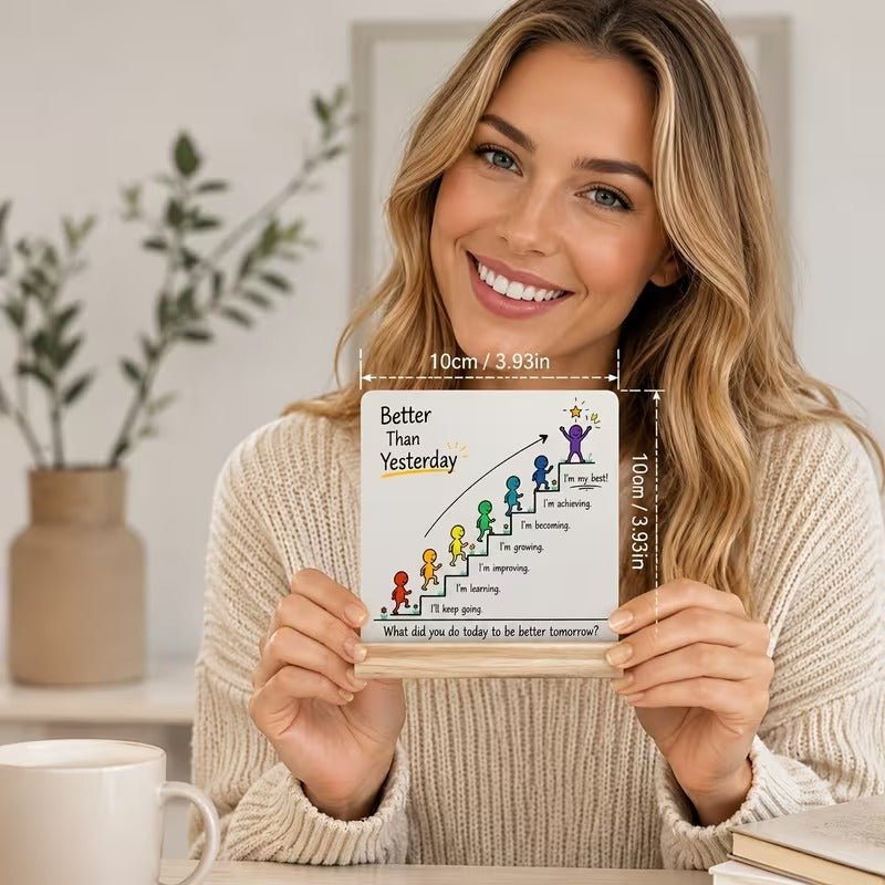 Better Than Yesterday – Stairs Motivational Acrylic Desk Sign - TuragStudio