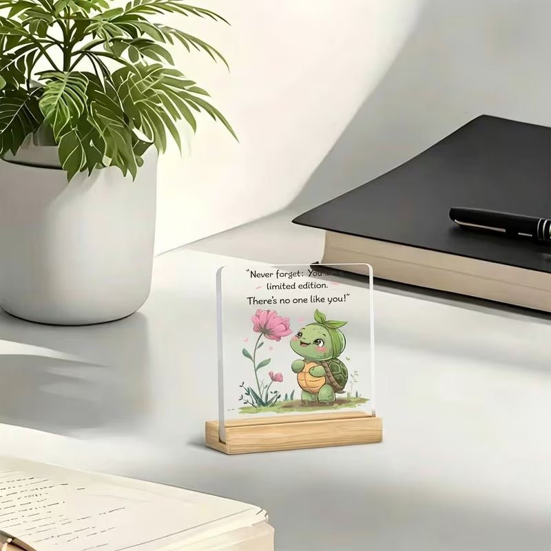 If No One Told You Today – Cartoon Turtle Motivational Acrylic Desk Plaque - TuragStudio