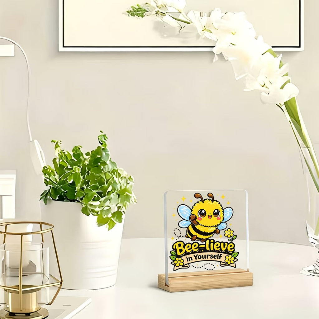 Bee-lieve in Yourself acrylic plaque motivational bee design closeup