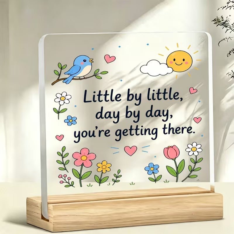 Little By Little, Day By Day – Encouraging Bird &amp; Flower Acrylic Sign - TuragStudio