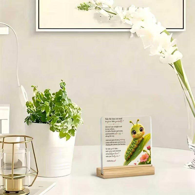 Take Time to Grow – Caterpillar Inspirational Acrylic Desk Plaque - TuragStudio