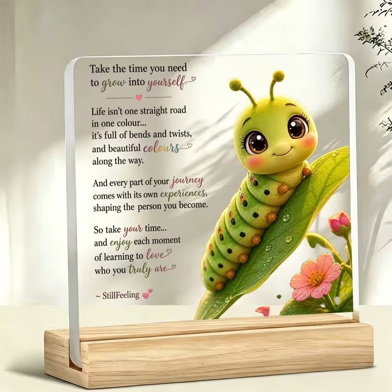 Take Time to Grow – Caterpillar Inspirational Acrylic Desk Plaque - TuragStudio