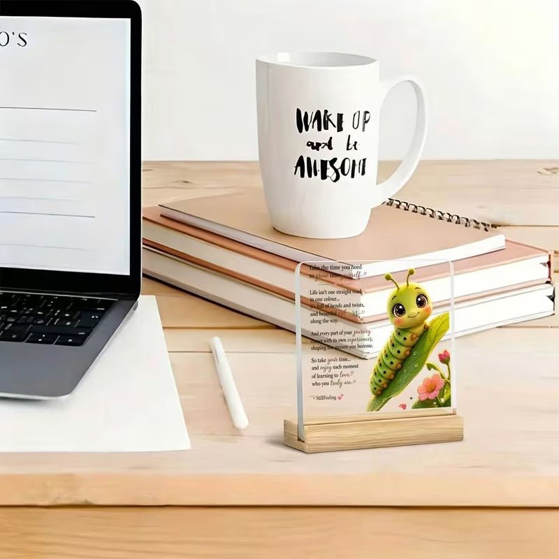 Take Time to Grow – Caterpillar Inspirational Acrylic Desk Plaque - TuragStudio