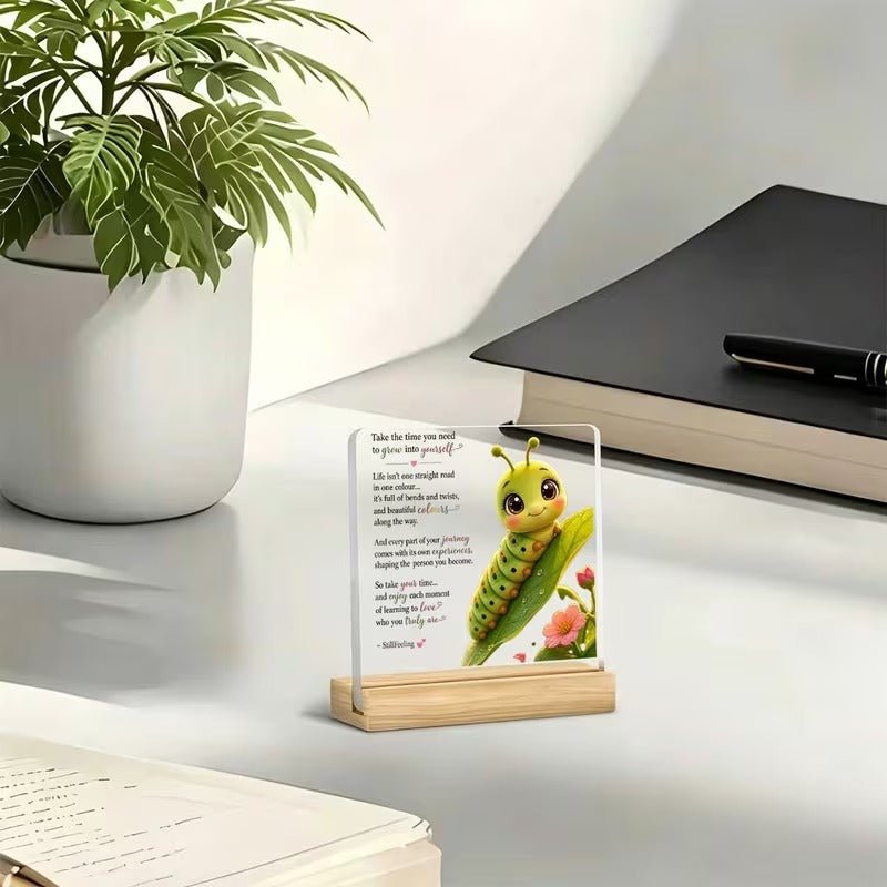 Take Time to Grow – Caterpillar Inspirational Acrylic Desk Plaque - TuragStudio