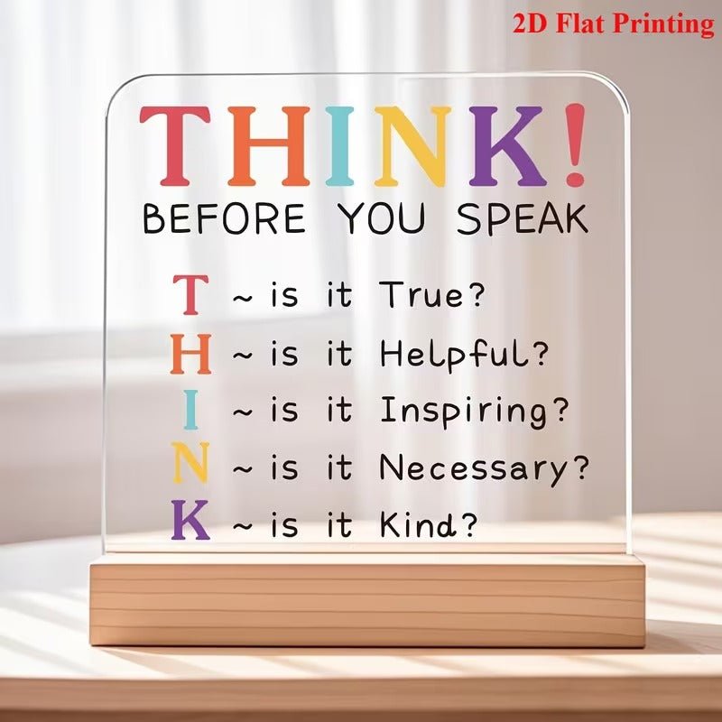 THINK Before You Speak – Mindful Communication Acrylic Desk Sign - TuragStudio