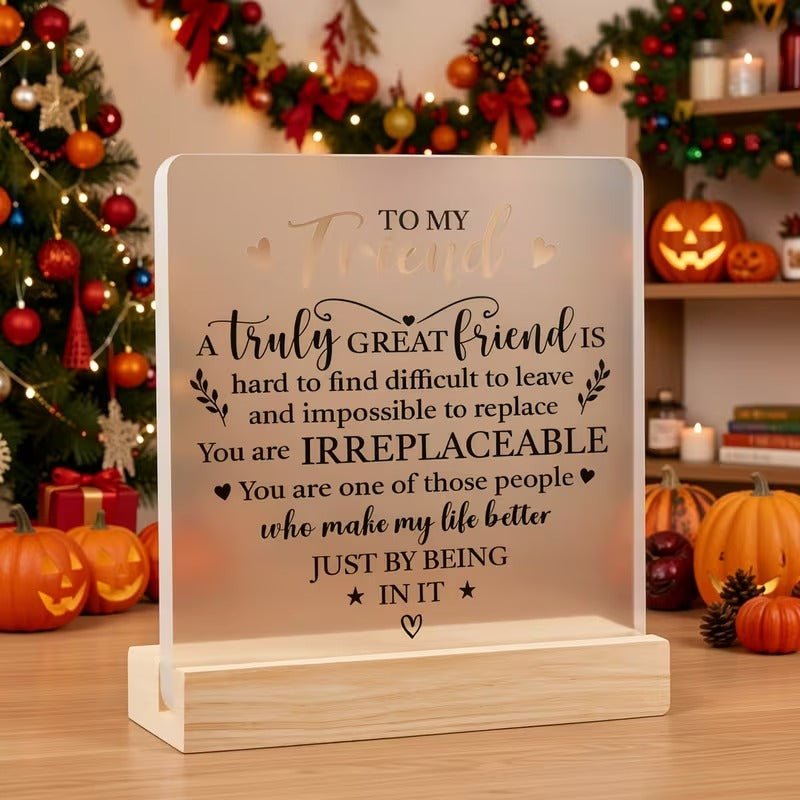 To My Friend – Truly Great Friend Acrylic Appreciation Plaque - TuragStudio