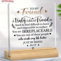 To My Friend – Truly Great Friend Acrylic Appreciation Plaque - TuragStudio