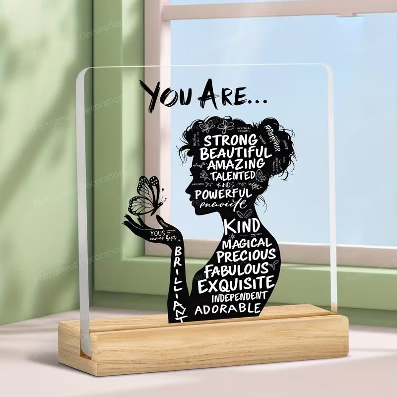 You Are Strong, Beautiful, Amazing – Empowering Woman Silhouette Acrylic Decor - TuragStudio
