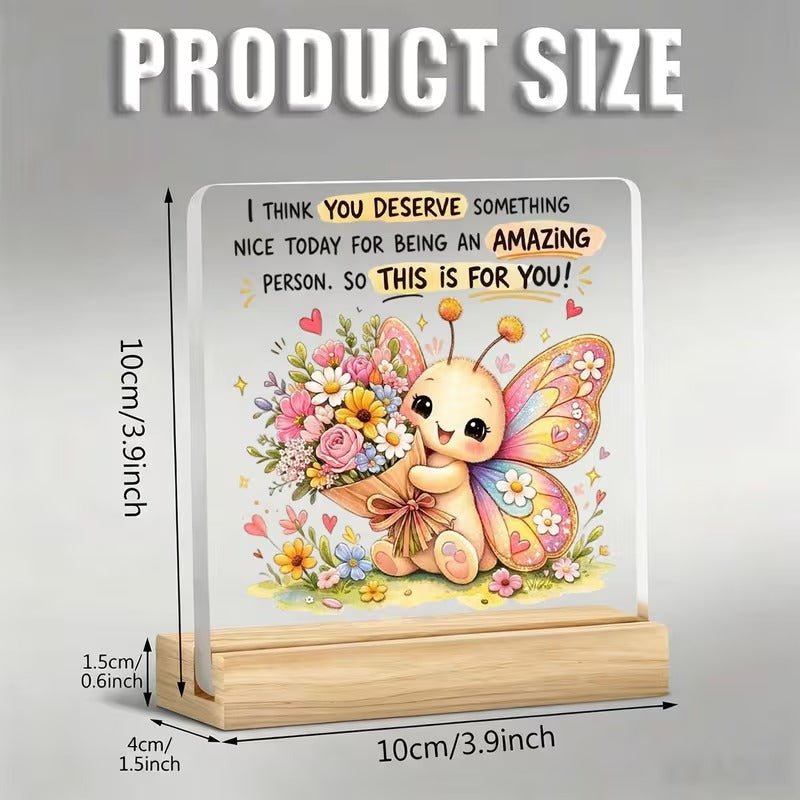 You Deserve Something Nice – Butterfly Fairy Appreciation Acrylic Plaque - TuragStudio