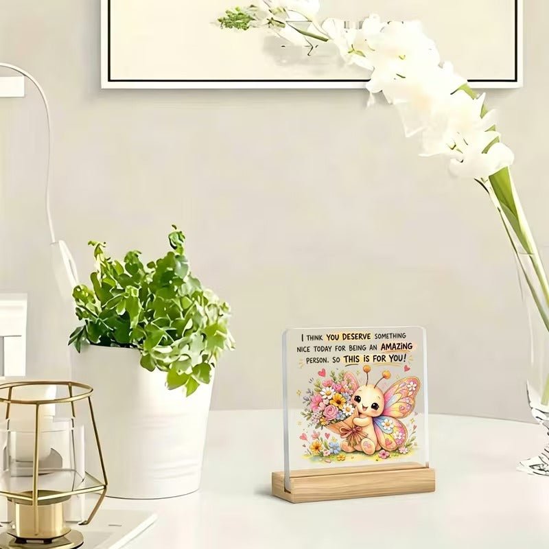 You Deserve Something Nice – Butterfly Fairy Appreciation Acrylic Plaque - TuragStudio